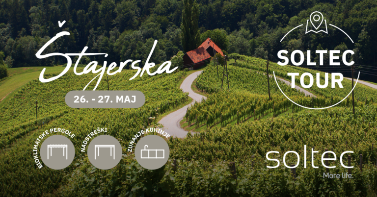 Soltec Tour Štajerska, 26.–27. maja: pergole, nadstreški in zunanje kuhinje